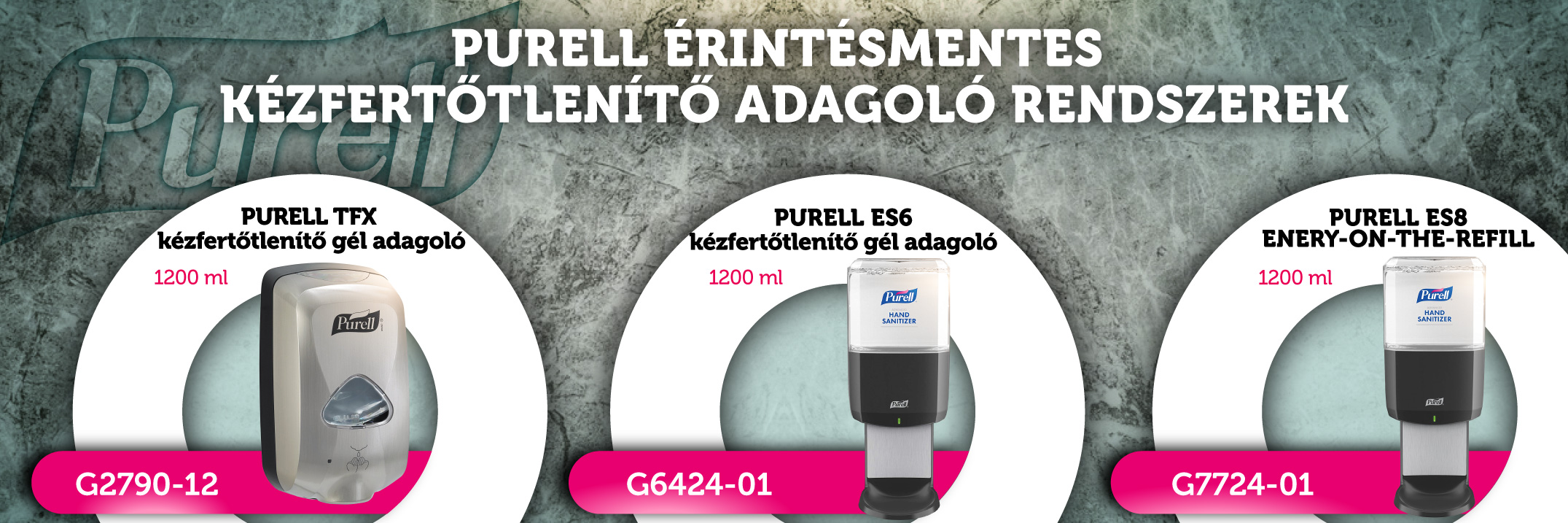 PURELL érintésmentes kézfertőtlenítő adagolók
