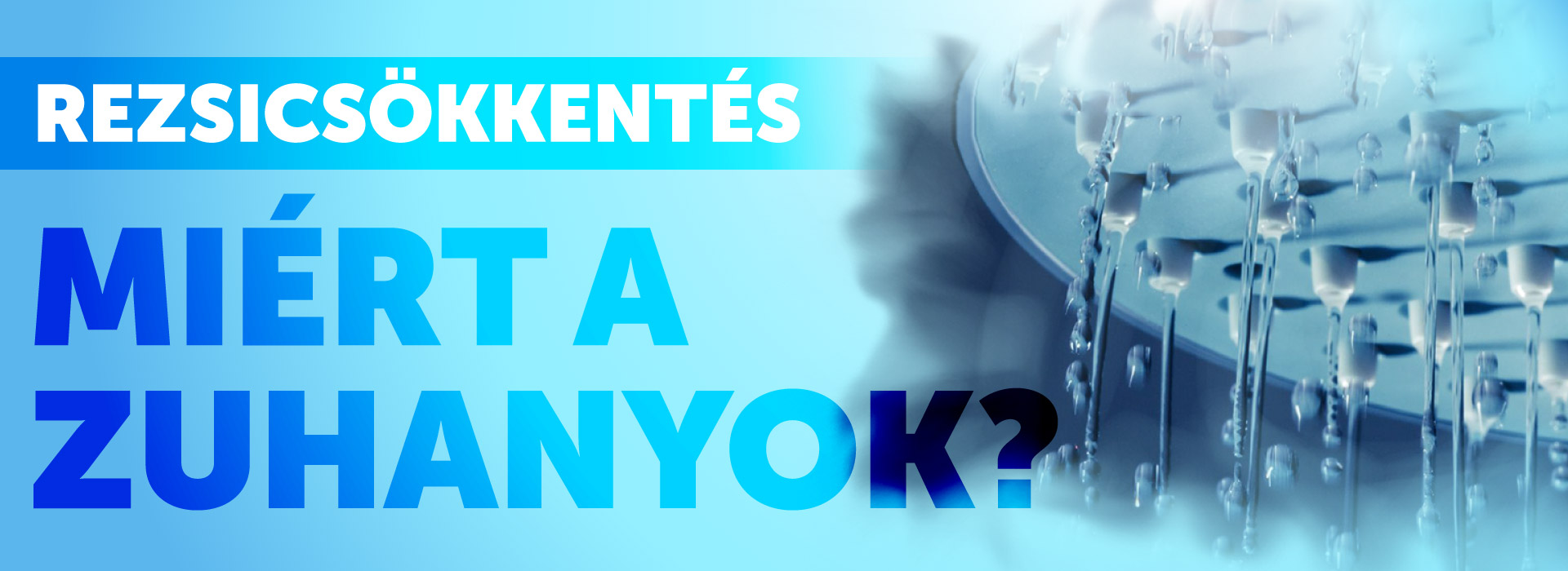 Rezsicsökkentés energia- és víztakarékos zuhanyokkal