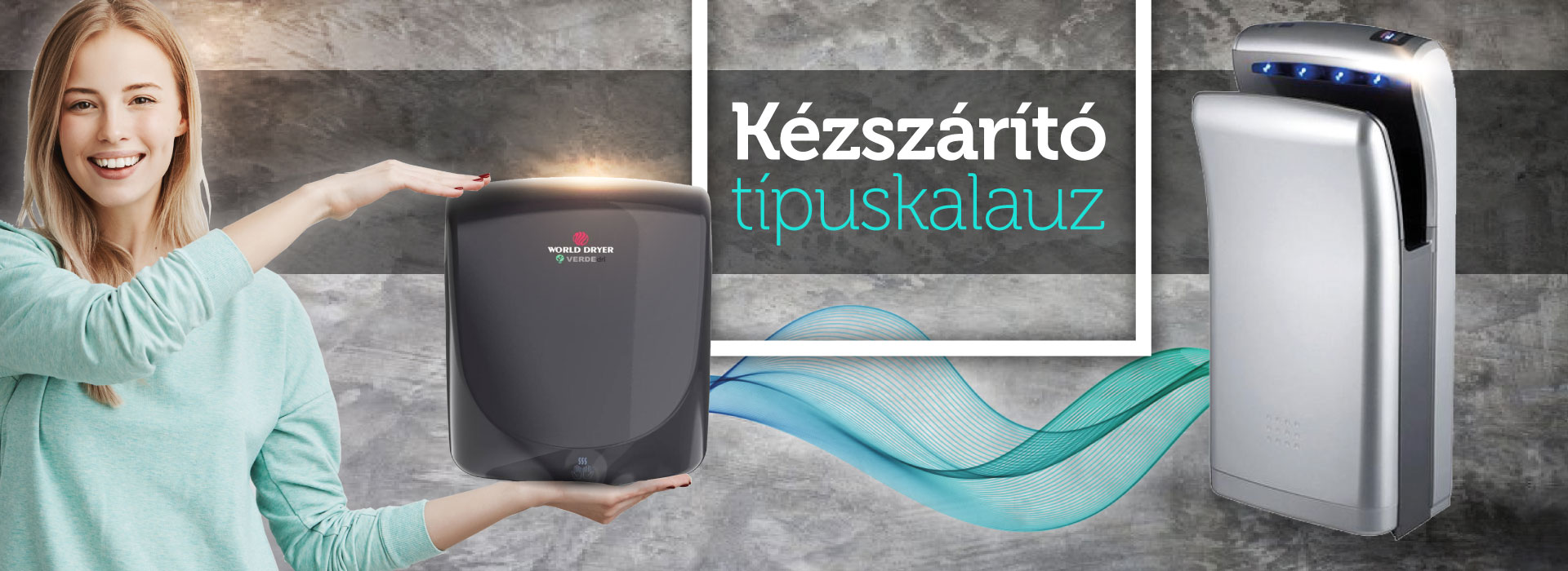 kézszárító típusok leírása