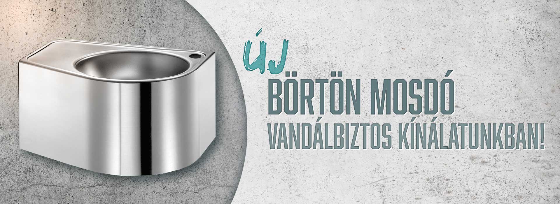 Új börtön mosdó vandálbiztos kínálatunkban