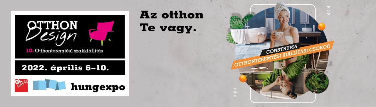 Construma Otthon Design Építőipari Szakkiállítás 2022